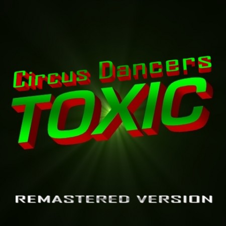 Toxic: Remast. Version (Single CD + DVD)